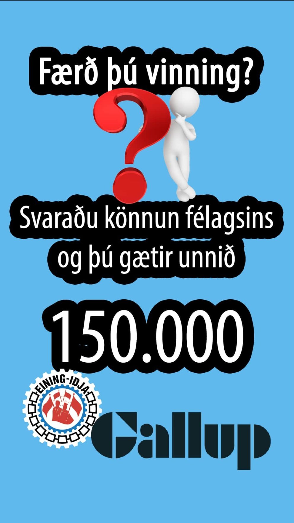 Átt þú eftir að svara Gallup - vinnur þú kr. 150.000?