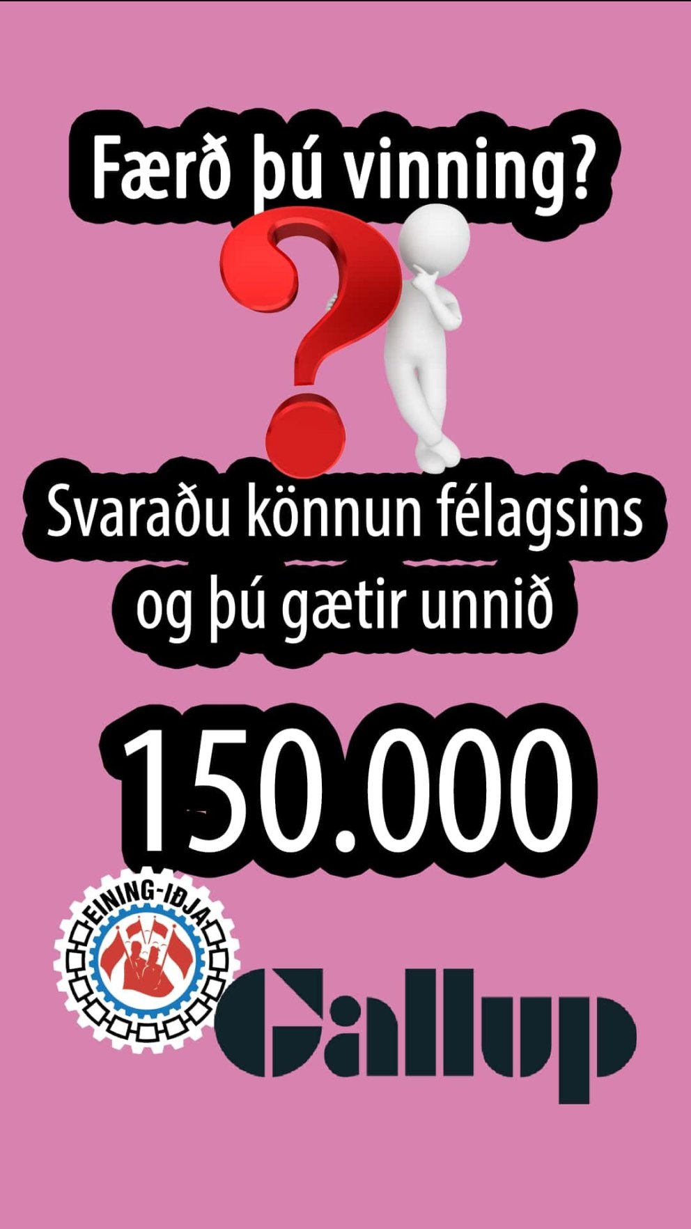 Átt þú eftir að svara Gallup - vinnur þú kr. 150.000?