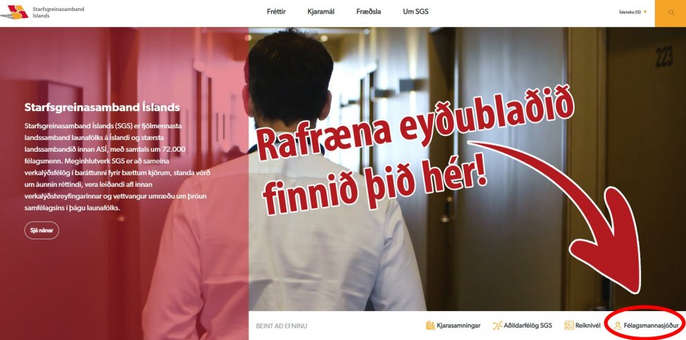 Greiðslur úr Félagsmannasjóði SGS - Til að hægt sé að borga út þarf að senda inn reikningsupplýsinga…