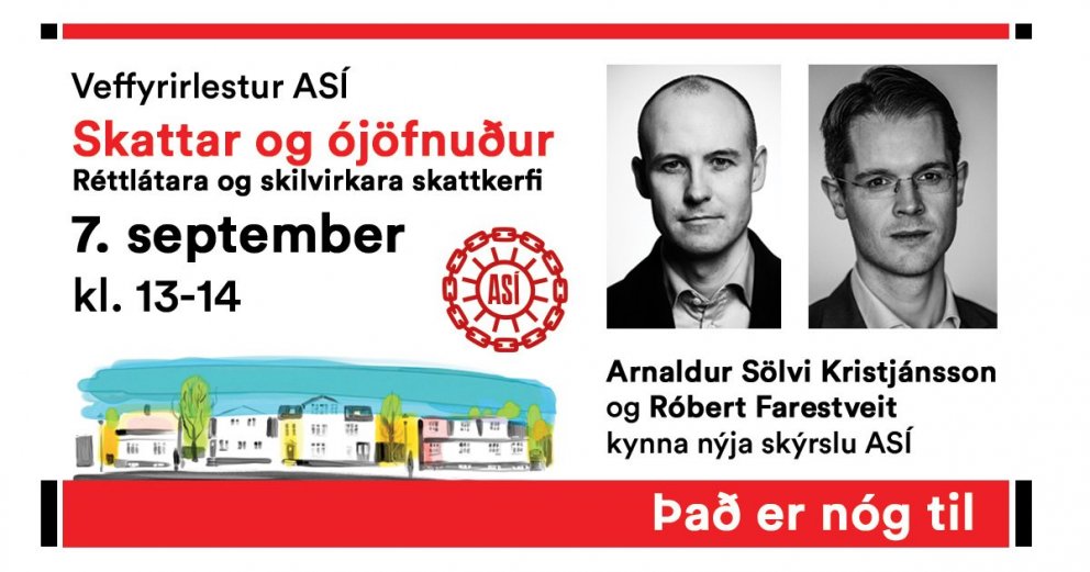 Skattar og ójöfnuður - réttlátara og skilvirkara skattkerfi