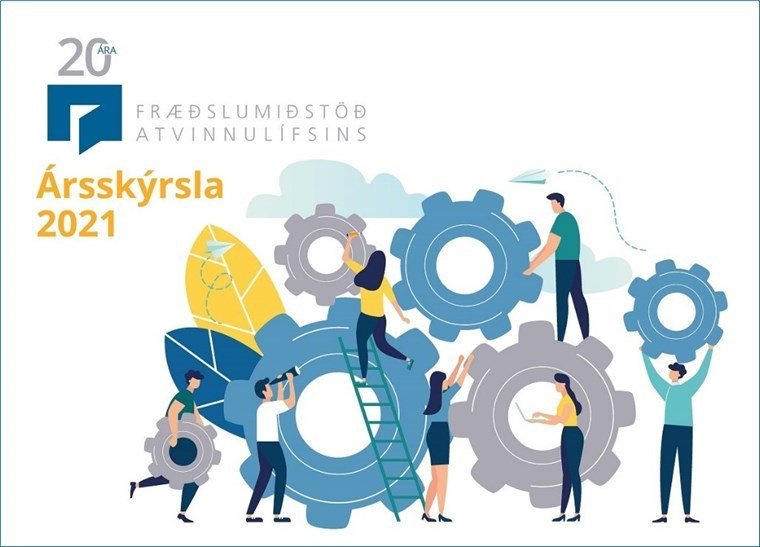 Ársskýrsla Fræðslumiðstöðvar atvinnulífsins 2021 er komin út