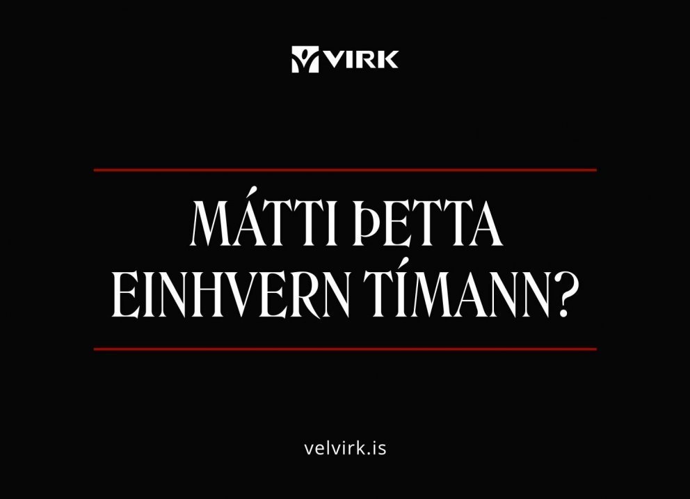 Það má ekkert lengur