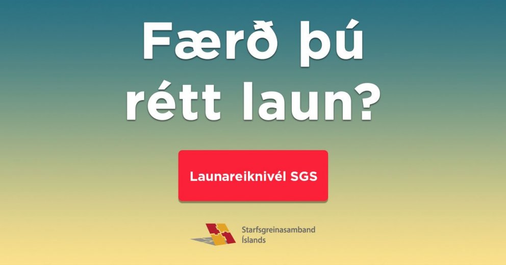 Færð þú rétt laun? - Launareiknivél fyrir félagsmenn