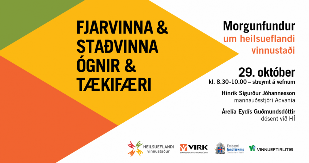 Fjarvinna og staðvinna - Ógnir og tækifæri