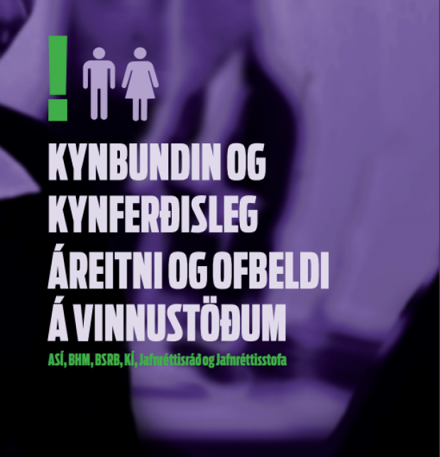Bæklingur um kynbundna og kynferðislega áreitni og ofbeldi á vinnustöðum