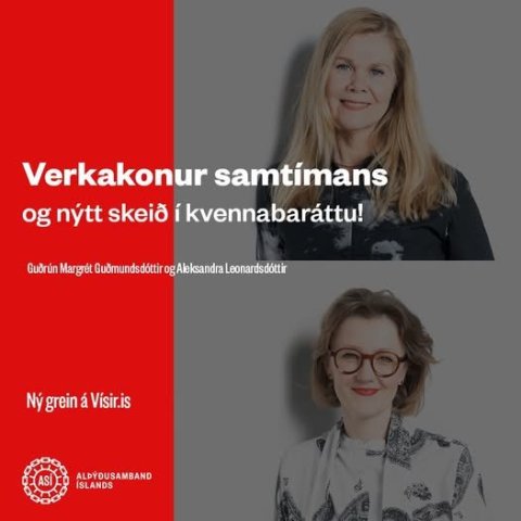 Verka­konur sam­tímans – og nýtt skeið í kvenna­baráttu!
