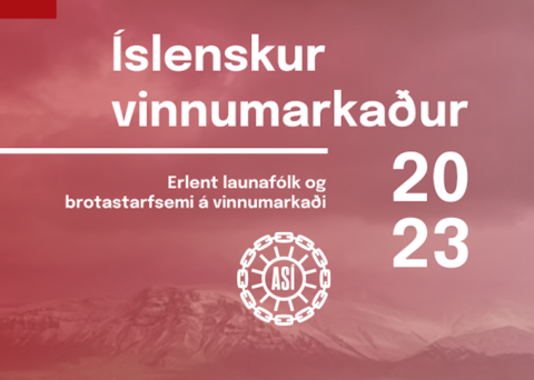 ASÍ - Brotið á fólki sem hagkerfið getur ekki verið án