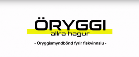 Myndbönd um öryggismál starfsfólks í fiskvinnslu