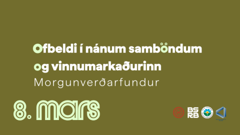 Morgunverðarfundur um ofbeldi í nánum samböndum og vinnumarkaðinn